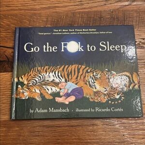 Go the F✨ck to Sleep -- Adam Mansbach